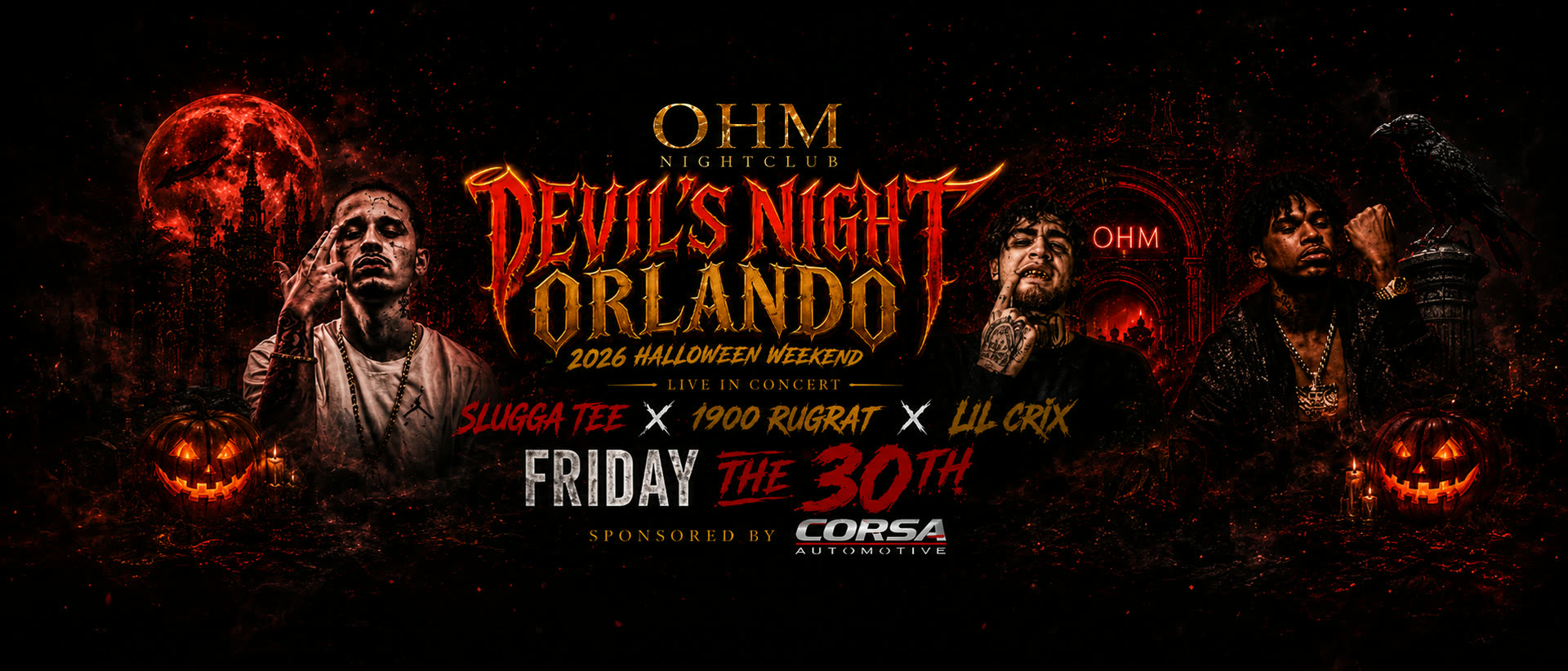 Devil's Night Orlando 2026: Slugga Tee, 1900 Rugrat and Lil Crix live at OHM Nightclub, Friday October 30